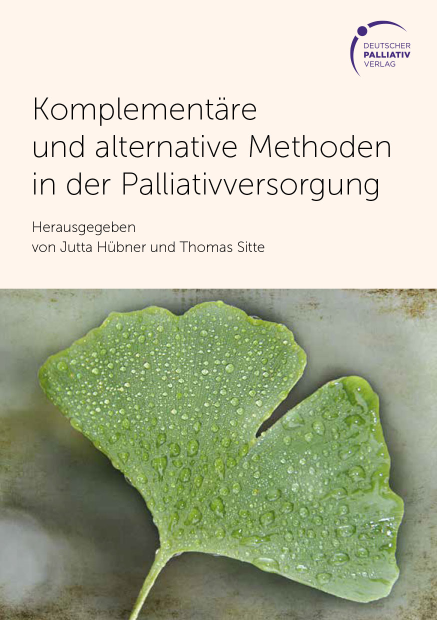 Buch Komplementäre und alternative Methoden in der Palliativversorgung Deutscher Palliativverlag
